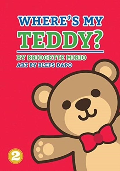 Where's My Teddy?, Bridgette Mirio - Paperback - 9781925795127