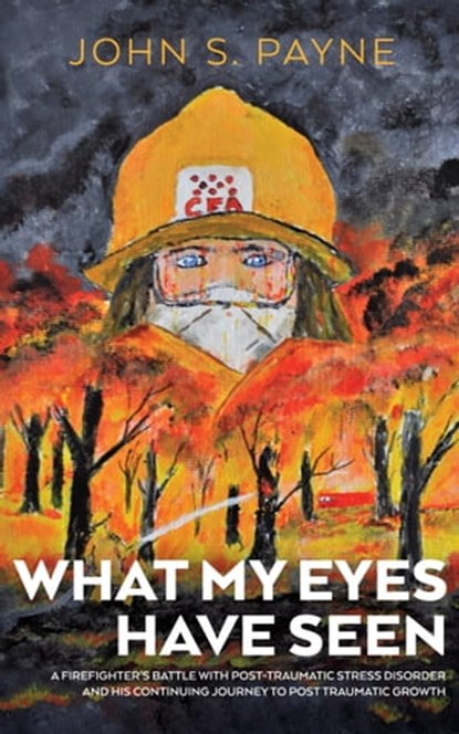What My Eyes Have Seen, John Payne - Ebook - 9781925814965