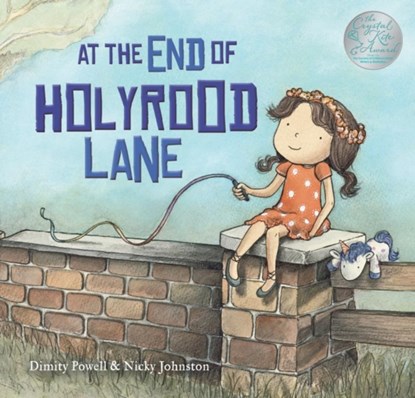 At the End of Holyrood Lane, Dimity Powell - Paperback - 9781925820454