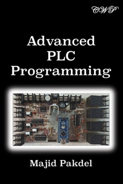 Advanced PLC Programming, Majid Pakdel - Paperback - 9781925823790