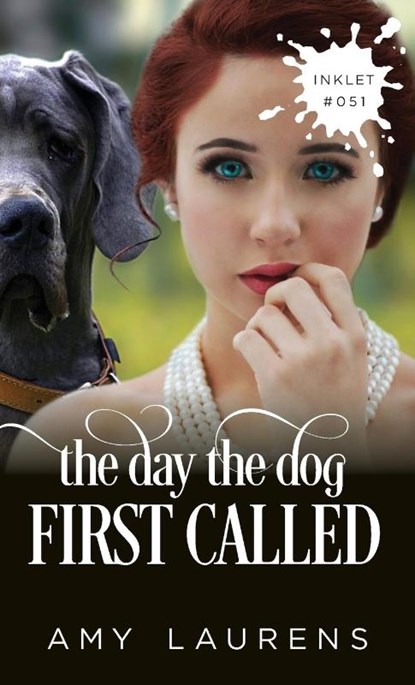 The Day The Dog First Called, Amy Laurens - Paperback - 9781925825534