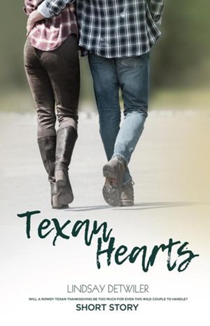Texan Hearts, Lindsay Detwiler - Ebook - 9781925853018