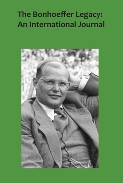 The Bonhoeffer Legacy, ATF Press - Ebook - 9781925872712