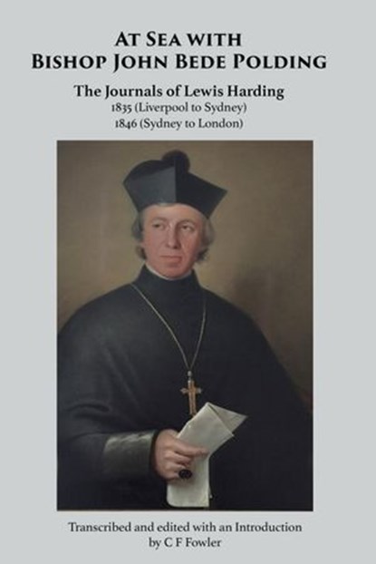 At Sea with Bishop John Bede Polding, Lewis Harding - Ebook - 9781925872750