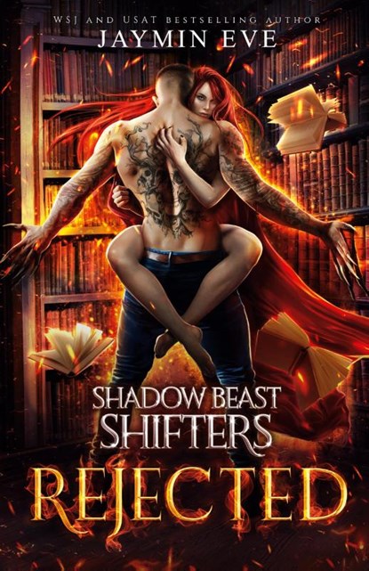Rejected- Shadow Beast Shifters #1, Jaymin Eve - Paperback - 9781925876192