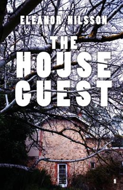 The House Guest, Eleanor Nilsson - Paperback - 9781925883206