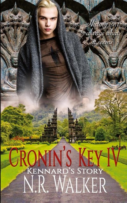 Cronin's Key IV, N R Walker - Paperback - 9781925886481
