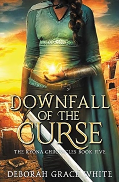 Downfall of the Curse, Deborah Grace White - Paperback - 9781925898361