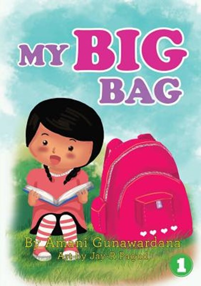 My Big Bag, Amani Gunawardana - Paperback - 9781925901184