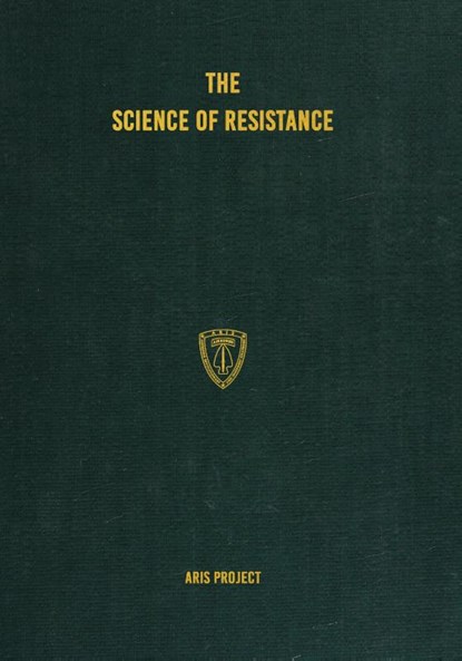 The Science of Resistance, Aris Project - Paperback - 9781925907315
