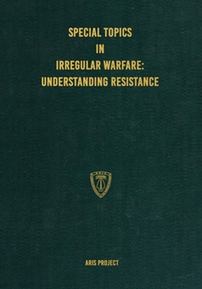 Special Topics in Irregular Warfare, Aris Project - Paperback - 9781925907636