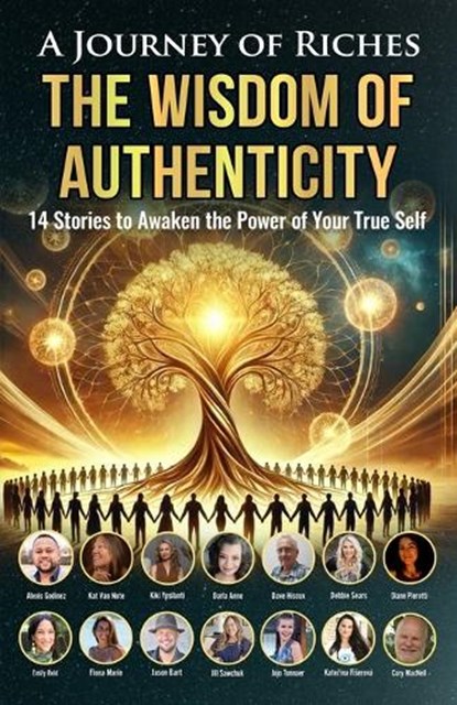 The Wisdom of Authenticity, Kiki Ypsilanti ; Kat Van Note ; Alexis Godinez - Paperback - 9781925919974