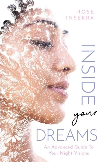 Inside Your Dreams, Rose Inserra - Paperback - 9781925924503