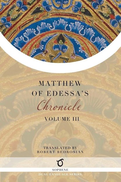 Matthew of Edessa's Chronicle, Matthew of Edessa - Paperback - 9781925937985