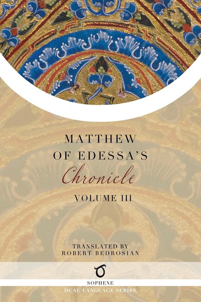 Matthew of Edessa's Chronicle, Matthew of Edessa - Paperback - 9781925937985