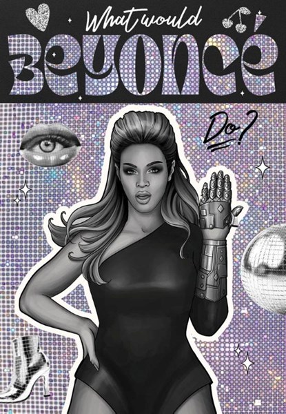 What Would Beyonce Do?, Rockpool Publishing - Losbladig - 9781925946864