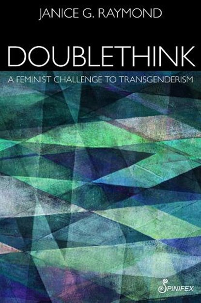 Doublethink, Janice Raymond - Paperback - 9781925950380