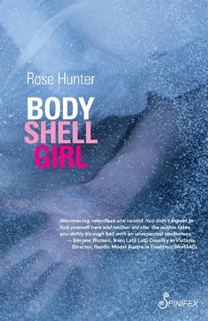 Body Shell Girl, Rose Hunter - Paperback - 9781925950502
