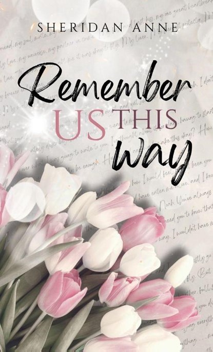 Remember Us This Way, Sheridan Anne - Gebonden - 9781925958935