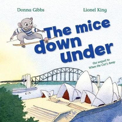 The Mice Down Under, GIBBS,  Donna - Paperback - 9781925959345