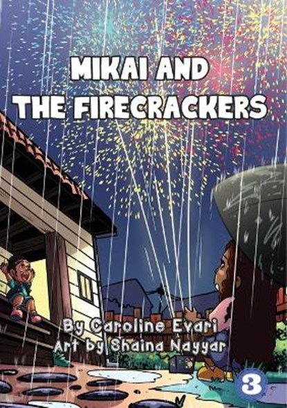 Mikai And The Firecrackers, EVARI,  Caroline - Paperback - 9781925960402