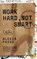 Work Hard, Not Smart, Alexis Paige - Paperback - 9781925965766
