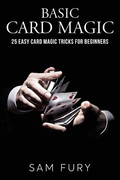 Basic Card Magic, Sam Fury - Paperback - 9781925979527