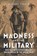 Madness and the Military, Michael Tyquin - Paperback - 9781925984460