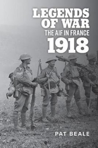 Legends of War, Pat Beale - Paperback - 9781925984637