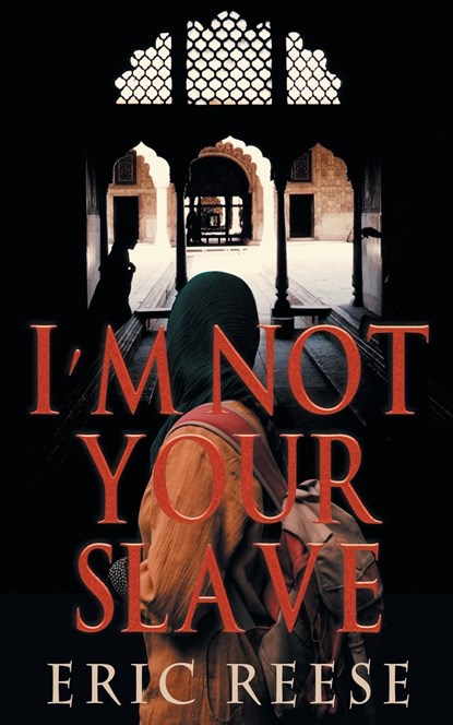 I'm not your Slave, Eric Reese - Paperback - 9781925988048