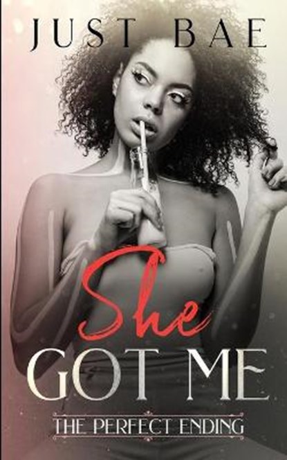 She Got Me, BAE,  Just - Paperback - 9781925988093