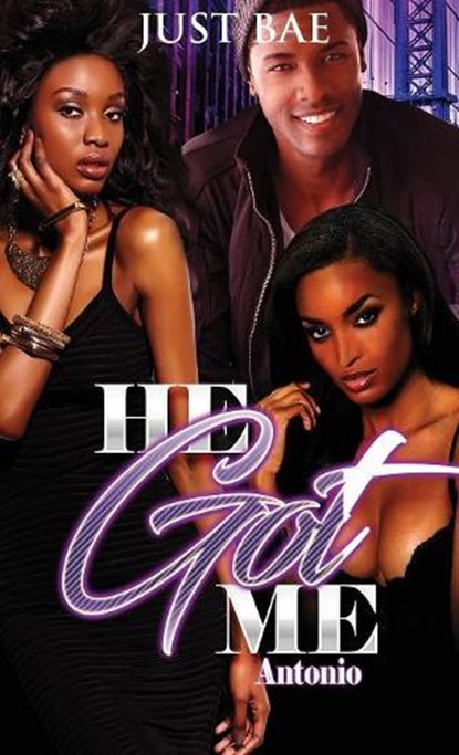 He Got Me, JUST BAE,  Bae - Paperback - 9781925988147