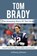 Tom Brady, Anthony Johnson - Paperback - 9781925989014