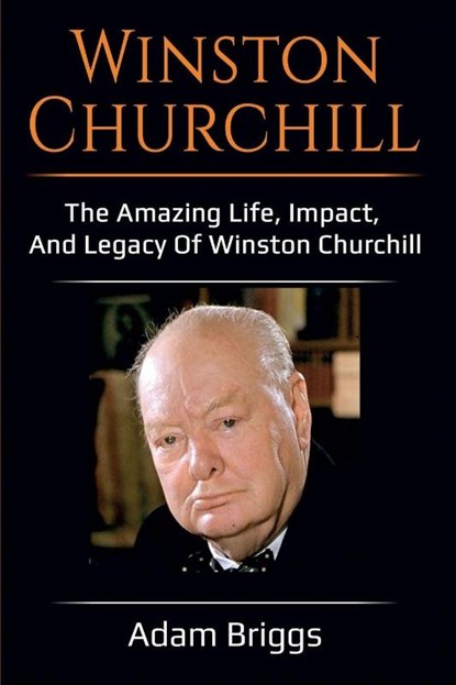 Winston Churchill, Adam Briggs - Paperback - 9781925989045