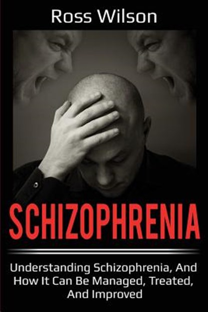 Schizophrenia, WILSON,  Ross - Paperback - 9781925989366