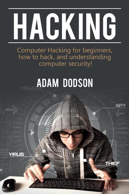Hacking, Adam Dodson - Paperback - 9781925989519