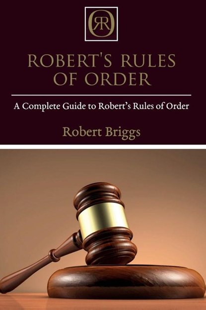 Robert's Rules of Order, Robert Briggs - Paperback - 9781925989953