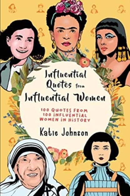 Inspiring Quotes From Inspiring Women, Katie Johnson - Paperback - 9781925992441