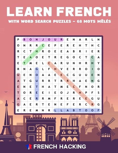 Learn French With Word Search Puzzles - 68 Mots Meles, French Hacking - Paperback - 9781925992885