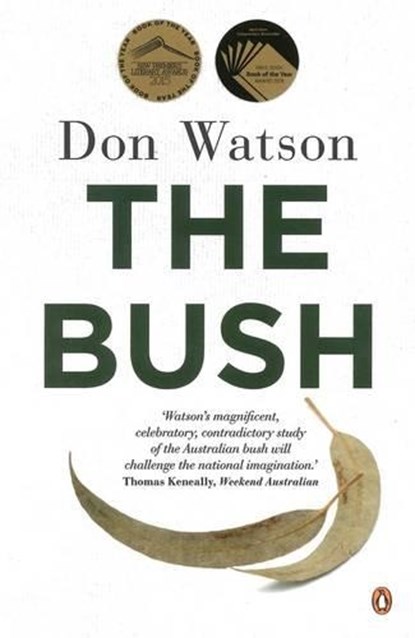 The Bush, WATSON,  Don - Paperback - 9781926428697