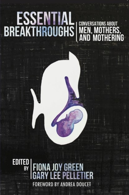 Essential Breakthroughs, Fiona Joy Green ; Gary Lee Pelletier - Paperback - 9781926452166