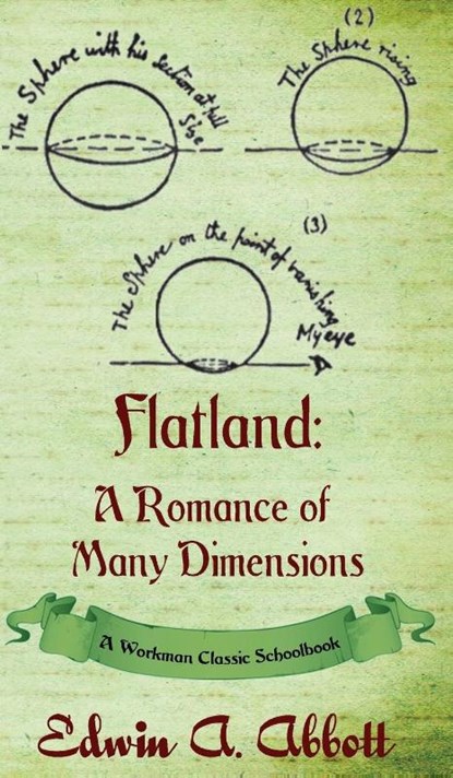 Flatland, Workman Classic Schoolbooks ; Edwin A Abbot ; Square A - Gebonden - 9781926500942