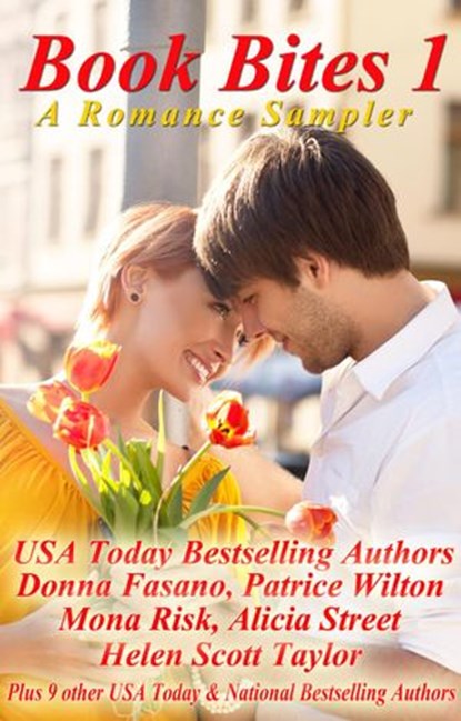 Book Bites 1, Mona Risk ; Helen Scott Taylor ; Patrice Wilton ; Kathy Walters ; Dorothy McFalls ; Bonnie Edwards ; Donna Fasano ; Alicia Street ; Traci Hall ; Nancy Radke ; Jacquie Rogers ; Dani Haviland ; Jennifer St. Giles ; Mary Leo - Ebook - 9781926512112