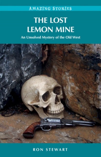 The Lost Lemon Mine, Ron Stewart - Paperback - 9781926613994