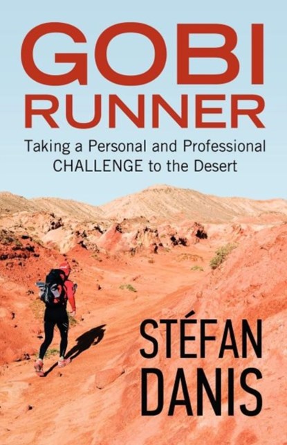 Gobi Runner, Stefan Danis - Paperback - 9781926645797