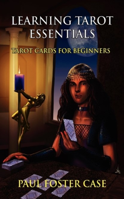 Learning Tarot Essentials, Paul Foster Case - Paperback - 9781926667089