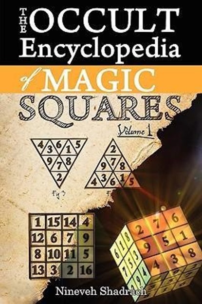 Occult Encyclopedia of Magic Squares, Nineveh Shadrach - Paperback - 9781926667102