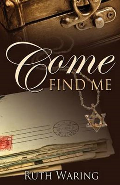 Come Find Me, WARING,  Ruth - Paperback - 9781926676593