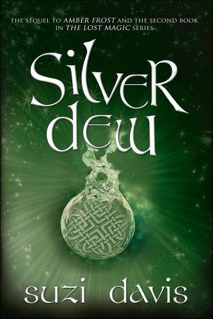 Silver Dew, Suzi Davis - Ebook - 9781926760599