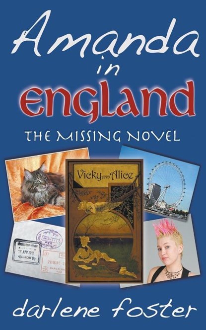 Amanda in England, Darlene Foster - Paperback - 9781926760773